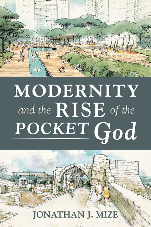 Cover of Modernity and the Rise of the Pocket God