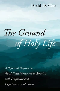 Cover of The Ground of Holy Life