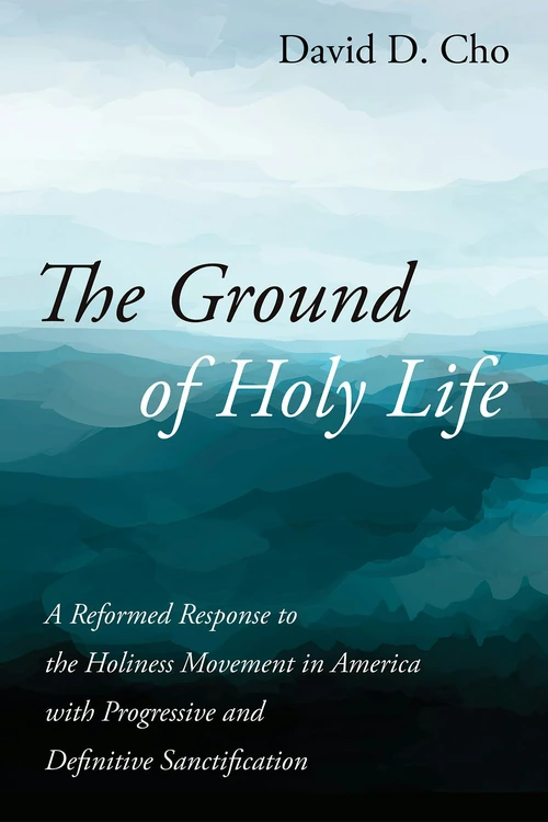 Cover of The Ground of Holy Life