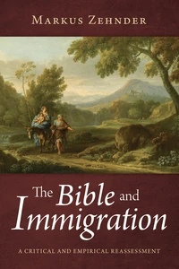 Cover of The Bible and Immigration