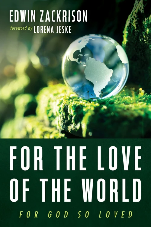 Cover of For the Love of the World