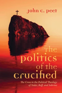Cover of The Politics of the Crucified