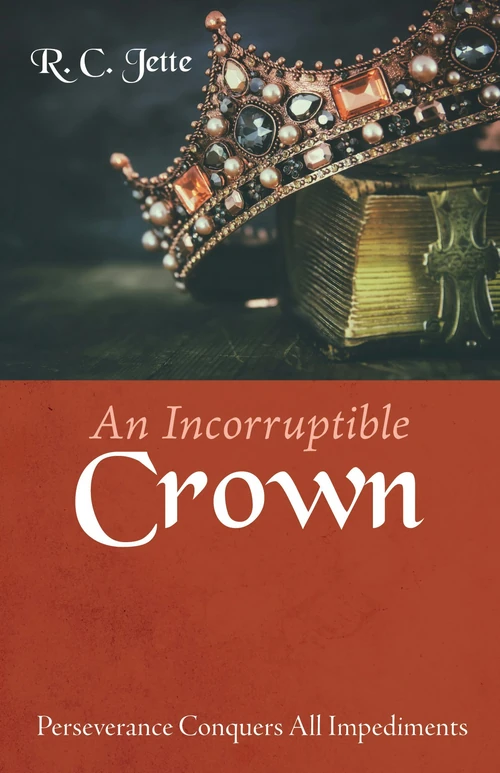 Cover of An Incorruptible Crown