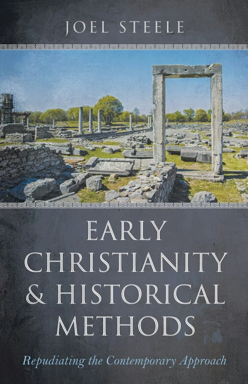 Cover of Early Christianity and Historical Methods