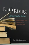 Cover of Faith Rising—Between the Lines