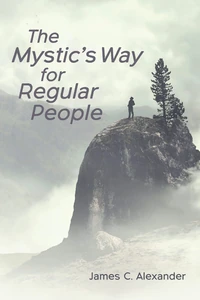 Cover of The Mystic’s Way for Regular People
