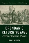 Cover of Brendan’s Return Voyage: A New American Dream