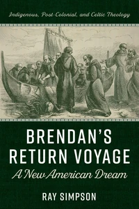 Cover of Brendan’s Return Voyage: A New American Dream