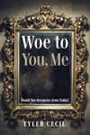 Cover of Woe to You, Me