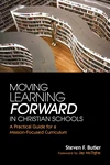 Cover of Moving Learning Forward in Christian Schools