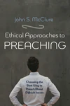 Cover of Ethical Approaches to Preaching