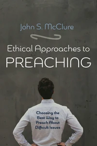 Cover of Ethical Approaches to Preaching