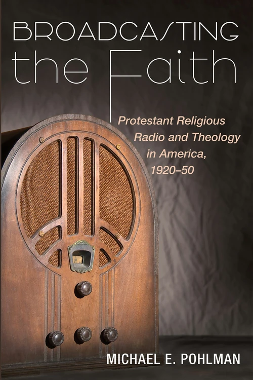 Cover of Broadcasting the Faith