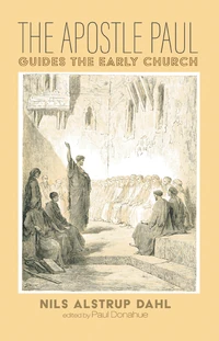 Cover of The Apostle Paul Guides the Early Church