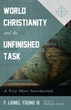 Cover of World Christianity and the Unfinished Task