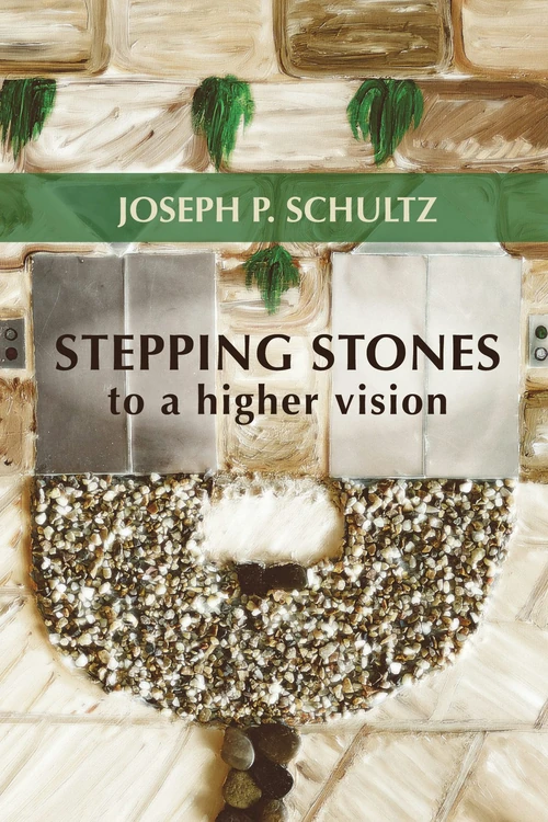 Cover of Stepping Stones to a Higher Vision