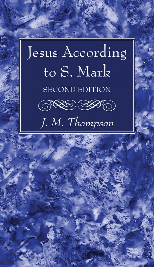 Cover of Jesus According to S. Mark, 2nd Edition