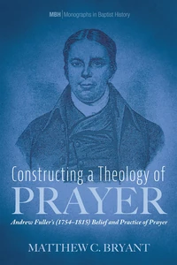 Cover of Constructing a Theology of Prayer