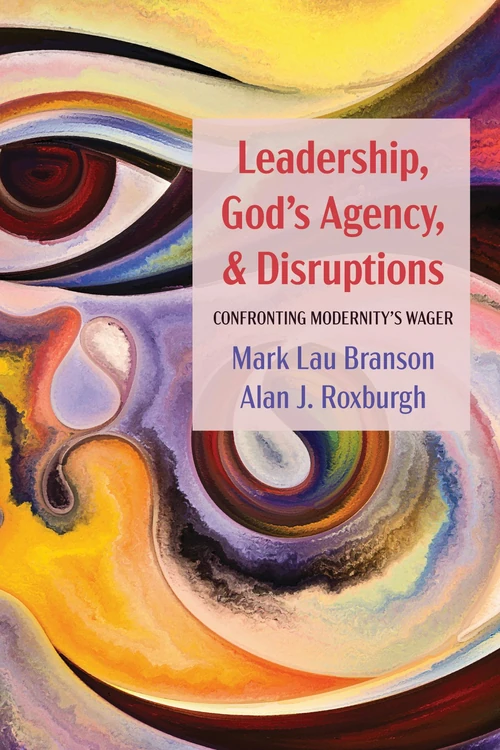 Cover of Leadership, God’s Agency, and Disruptions