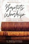 Cover of Baptists and Worship
