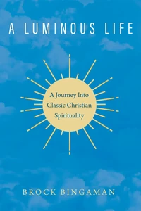 Cover of A Luminous Life