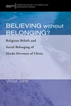 Cover of Believing Without Belonging?