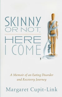Cover of Skinny or Not, Here I Come