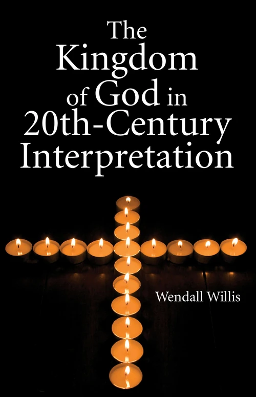 Cover of Kingdom of God in 20th-Century Interpretation