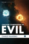 Cover of Cascade Companion to Evil