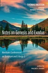 Cover of Notes on Genesis and Exodus