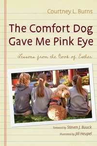 Cover of The Comfort Dog Gave Me Pink Eye