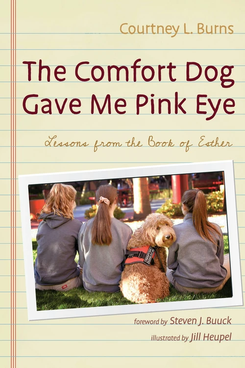 Cover of The Comfort Dog Gave Me Pink Eye