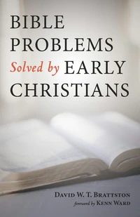 Cover of Bible Problems Solved by Early Christians