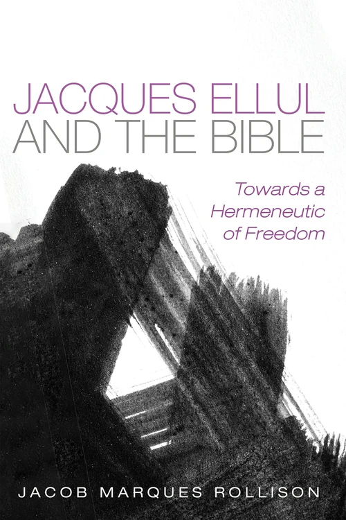 Cover of Jacques Ellul and the Bible