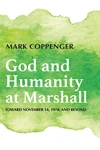 Cover of God and Humanity at Marshall