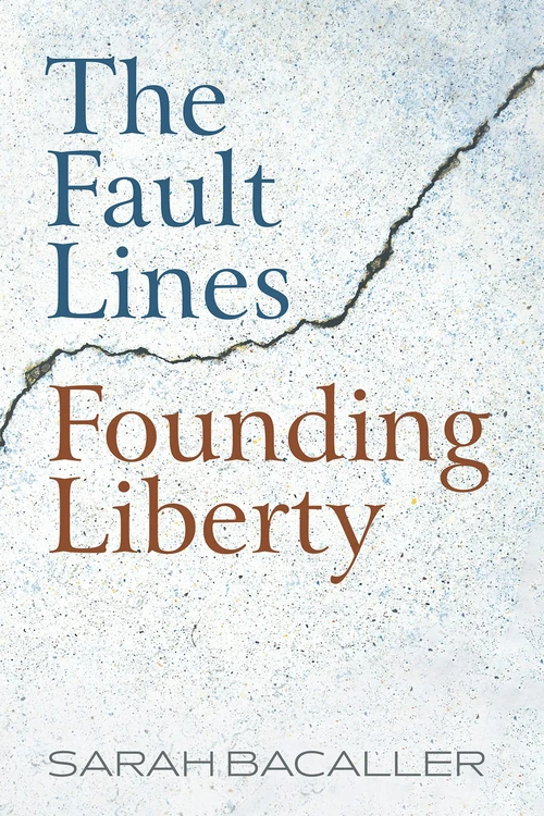 Cover of The Fault Lines Founding Liberty