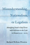 Cover of Misunderstanding, Nationalism, or Legalism