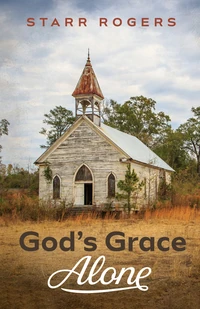 Cover of God’s Grace Alone