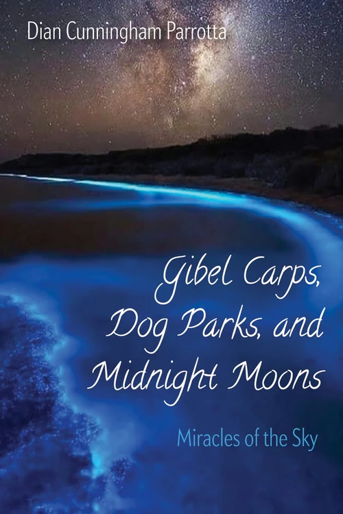 Cover of Gibel Carps, Dog Parks, and Midnight Moons