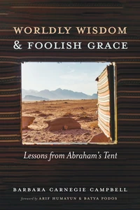 Cover of Worldly Wisdom and Foolish Grace