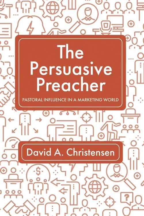 Cover of The Persuasive Preacher