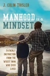 Cover of Manhood is a Mindset