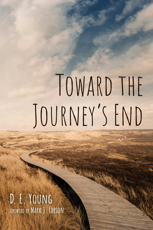 Cover of Toward the Journey’s End