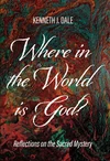 Cover of Where in the World is God?