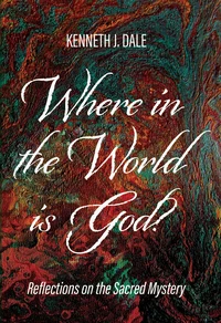 Cover of Where in the World is God?