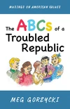 Cover of The ABCs of a Troubled Republic