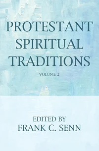 Cover of Protestant Spiritual Traditions, Volume Two