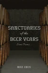 Cover of Sanctuaries of the Beer Years