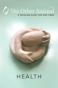 Cover of The Other Journal: Health