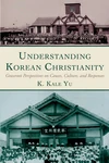 Cover of Understanding Korean Christianity